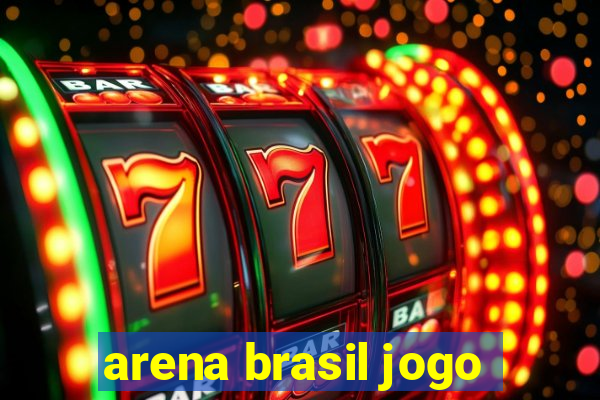 arena brasil jogo